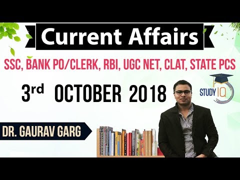 October 2018 Current Affairs in English 3 October 2018 - SSC CGL,CHSL,IBPS PO,CLERK,State PCS,SBI