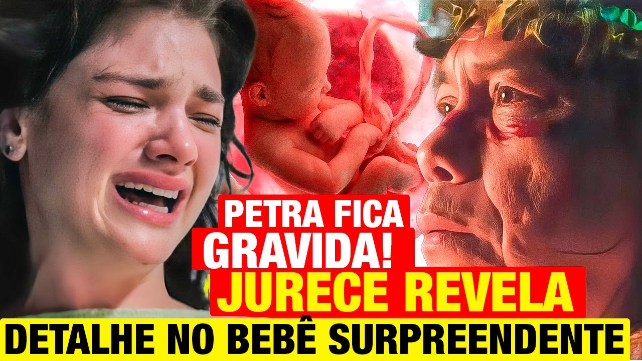 TERRA E PAIXÃO - Petra fica GRÁVIDA e Jurecê NOTA DETALHE SURPREENDENTE NO BEBÊ!