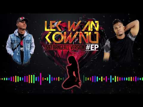 Lek wan kownu(597Bangerzz version)#EP(18+)