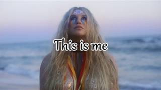 This is Me - Kesha (The Greatest Showman) Official Lyric Video