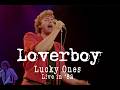 LOVERBOY - Lucky Ones (Live in '82) [Official Video]