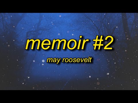 may roosevelt - memoir #2