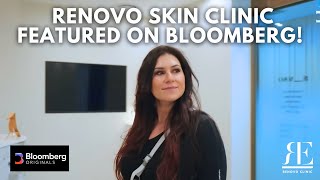 Renovo Skin Clinic Featured on Bloomberg!