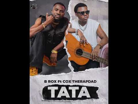 B Rox Ft Cox Therapdad - Tata