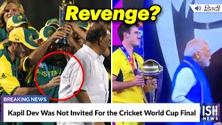 Kapil Dev Was Not Invited For the Cricket World Cup Final