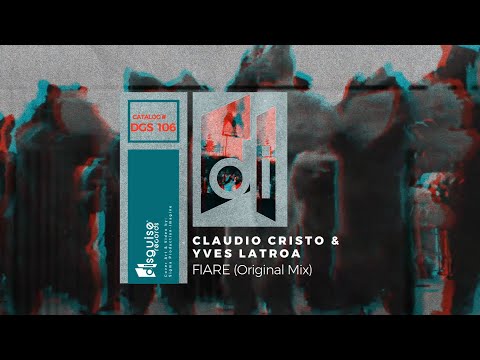 Claudio Cristo & Yves LaTroa - Fiare (Original Mix) [DGS106]