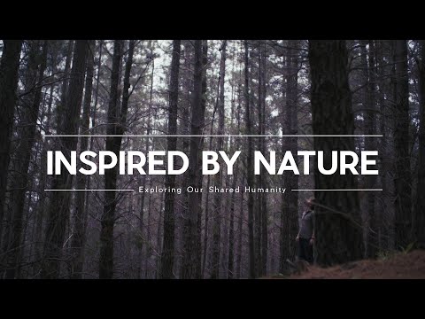 INSPIRED BY NATURE - The World Is Incomprehensibly Beautiful