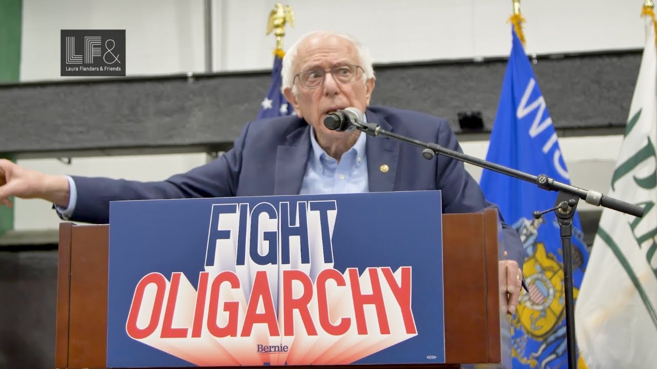 “Fight Oligarchy”: Bernie Sanders Calls Out Trump, Musk, & Billionaires in Politics During WI Rally