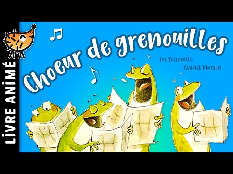 Chœur De Grenouilles 🐸 Histoire du soir pour les petits enfants | Un conte drôle avec une chorale !