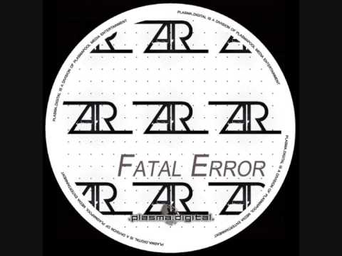 Aaren Reale - Fatal Error (Original Mix)