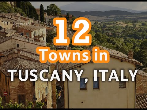 12 Most Beautiful Towns to Visit in Tuscany Italy 2025 | Incredible Villages