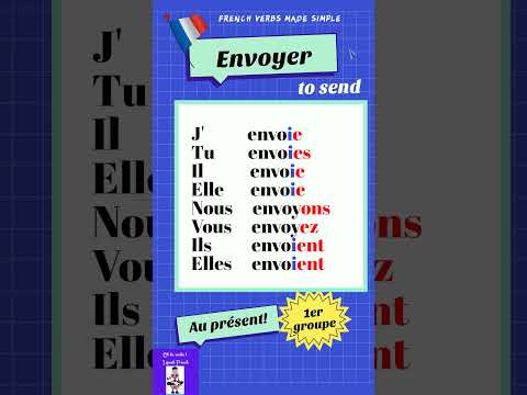 Conjugaison du Verbe Envoyer  to send  au présent   Conjugation of the verb Envoyer in present tense