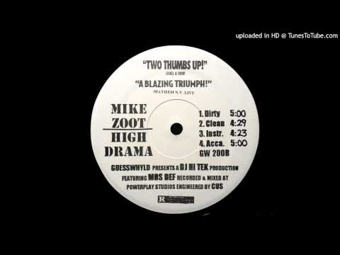 Mike Zoot - High Drama feat. Mos Def