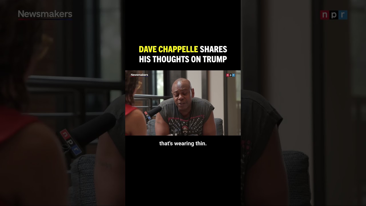 Dave Chappelle speaks out on Donald Trump