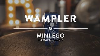 Video thumbnail for Wampler Mini Ego Compressor | Reverb Demo Video by Reverb