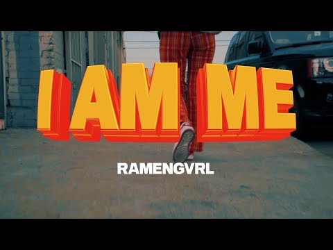 Ramengvrl - I AM ME