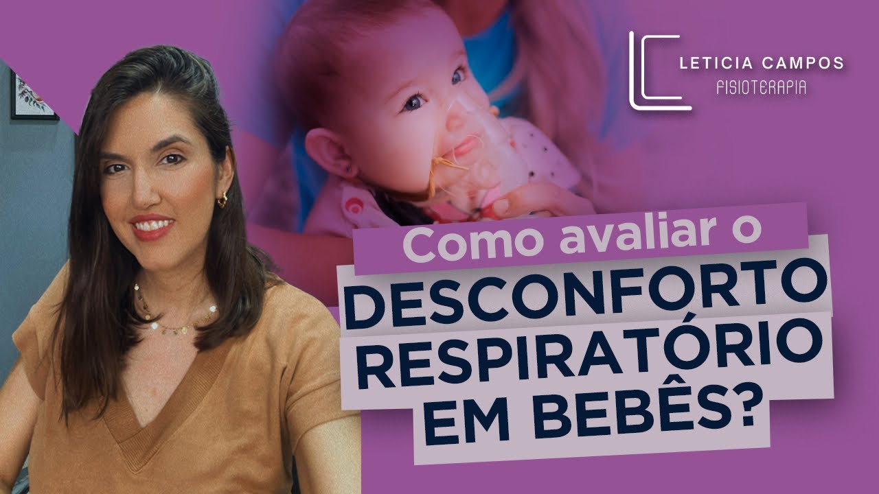 Como avaliar o desconforto respiratório em bebês ?