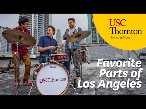 Favorite Parts of Los Angeles | USC Thornton