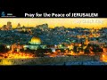 Pray for the Peace of Jerusalem by Chuck King