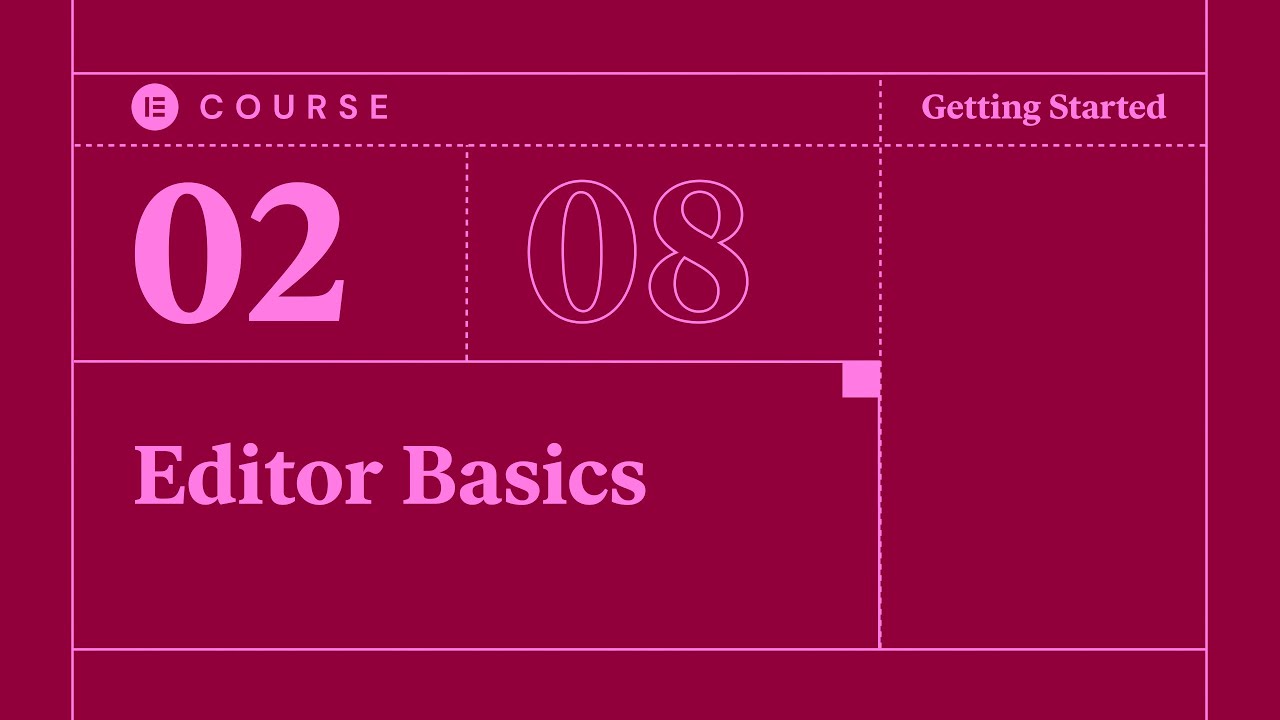 Elementor Editor Basics