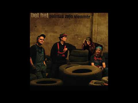 bet bet - "Sāksim visu no jauna" (Official audio)