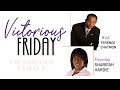 Victorious Friday With Sharifah Hardie