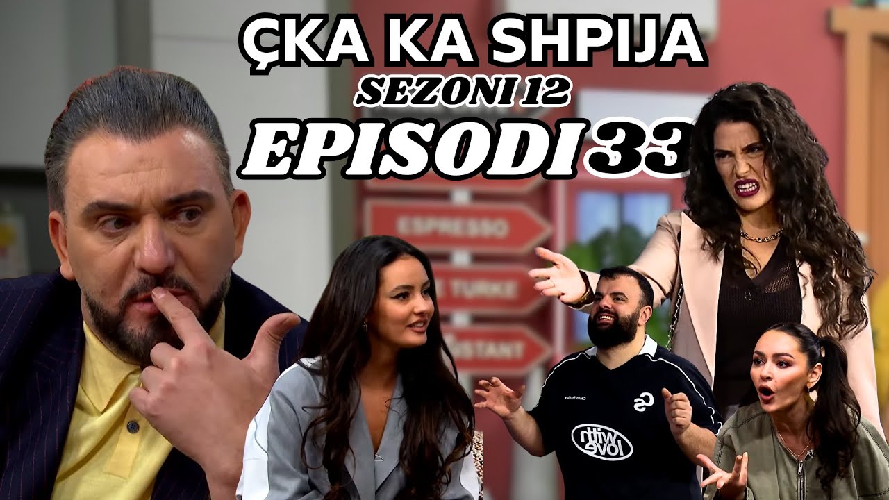 Çka Ka Shpija - Episodi 33 - Sezoni 12 | Klan Kosova