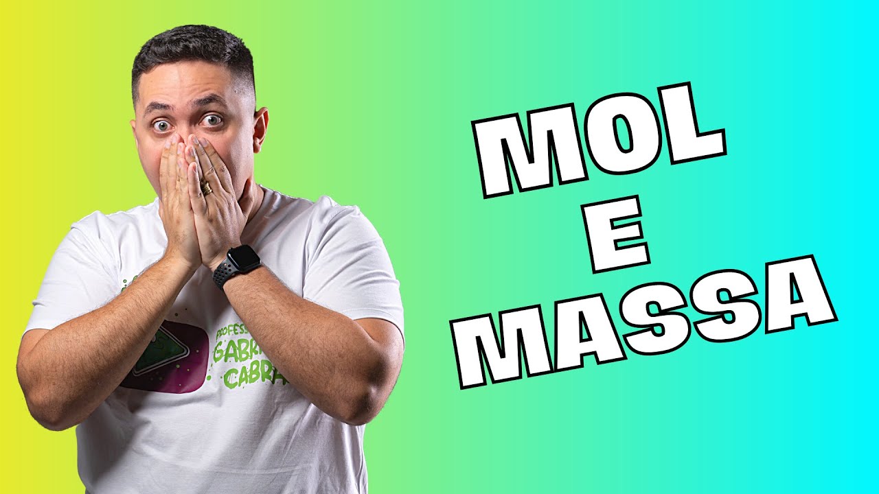 🧪 MOL E MASSA - RÁPIDO E FÁCIL