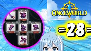 【OnceWorld】=28=　まいぺーすがいちばんなんだよね