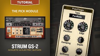 Video thumbnail for Strum GS-2 Tutorials—The Pick Module by Applied Acoustics Systems