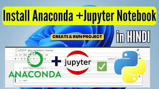 How to Install Anaconda and Jupyter Notebook on Windows 11 (2025) in HINDI
