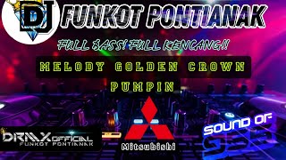 Download lagu DJ FUNKOT PONTIANAK ‼️TINGGI !! MELODY GOLDEN CROWN FULL BASS ‼️DRMX_V2 mp3 Download lagu DJ FUNKOT PONTIANAK ‼️TINGGI !! MELODY GOLDEN CROWN FULL BASS ‼️DRMX_V2 mp3