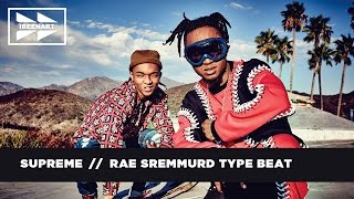 Rae Sremmurd Type Beat - &quot;SUPREME&quot; | IBEENART 2017