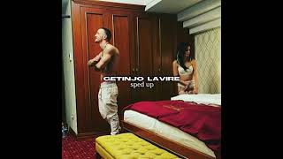 Download lagu Sped up Getinjo Lavire mp3