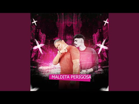 Maldita Perigosa