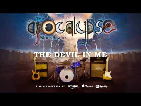 The Apocalypse Blues Revue - The Devil In Me (S/T) 2016