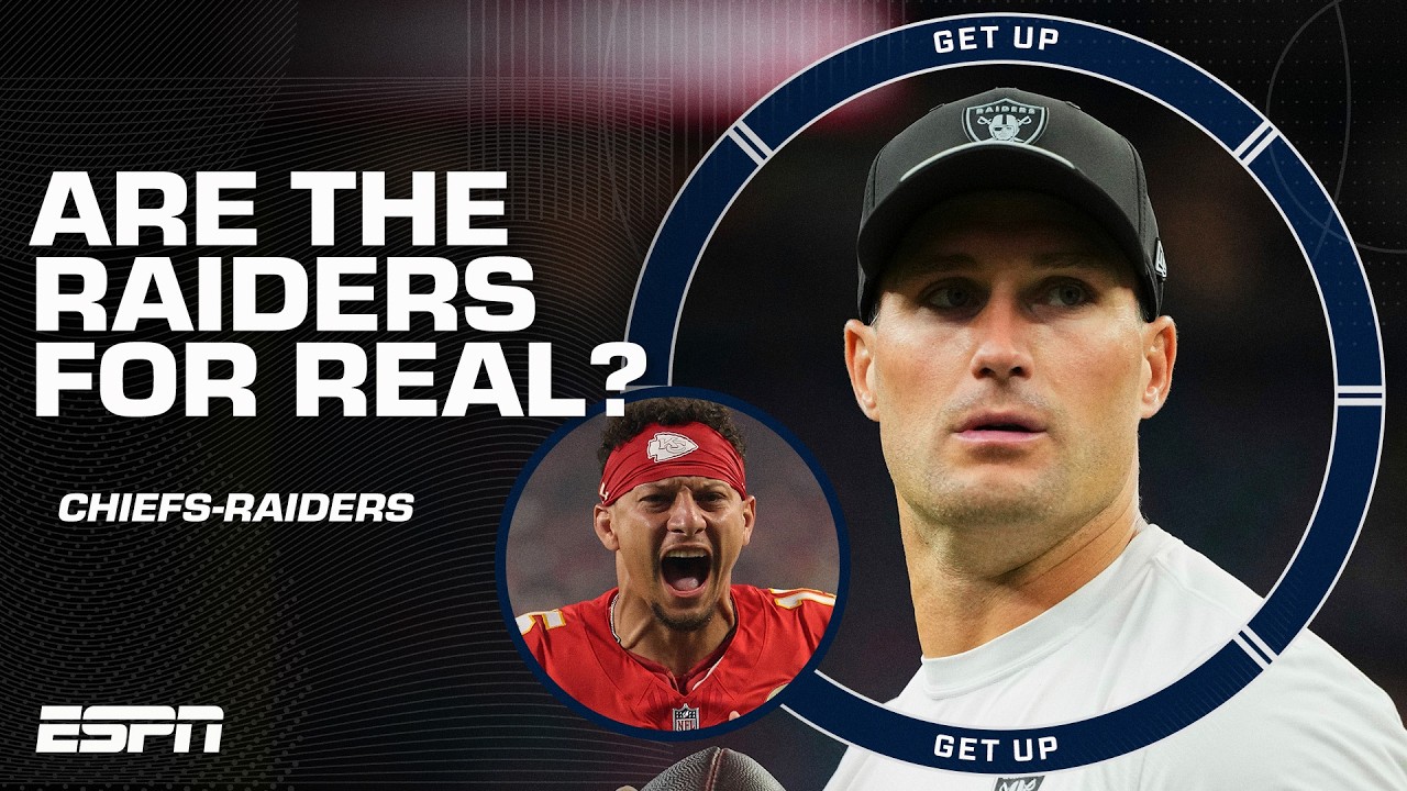 Are the Raiders REALLY CONTENDERS? + What did they prove against the Chiefs? | Get Up