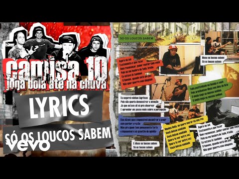 Charlie Brown Jr. - Só Os Loucos Sabem (Lyric Video)