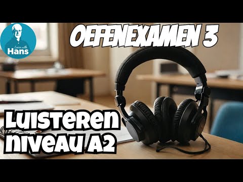 (Dutch) Practice exam 3 Listening Level A2