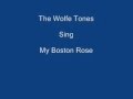 My Boston Rose + On Screen Lyrics ----- The Wolfe Tones