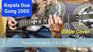 Download lagu Kepala Dua - Gong 2000 || Guitar Cover mp3 Download lagu Kepala Dua - Gong 2000 || Guitar Cover mp3