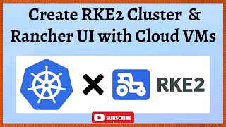 🚀 Build a Kubernetes Cluster with RKE2 + Rancher UI Demo! | Beginner-Friendly Cloud Project