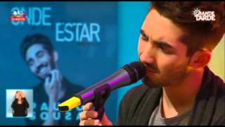 Paulo Sousa - Onde Quero Estar (Grande Tarde, SIC)