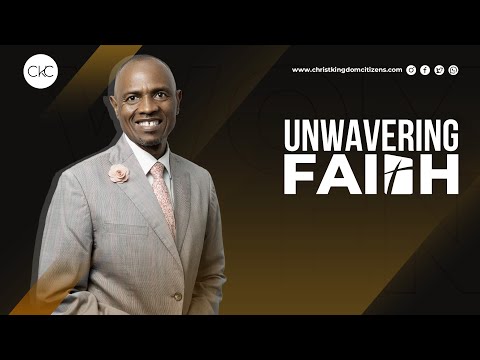 2025 11 27 UNWAVERING FAITH