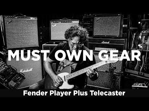 Must Own Gear // The Fender Player Plus Telecaster – Killer Tele from Fender's Player Plus Series