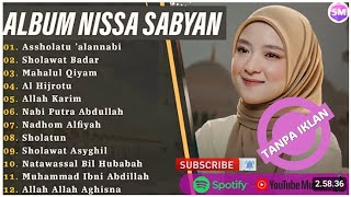Download lagu ASSHOLATU 'ALANNABI - NISSA SABYAN FULL ALBUM SHOLAWAT TERBARU 2025 - SHOLAWAT NABI MERDU 2025 mp3