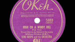 1941 HITS ARCHIVE: High On A Windy Hill - Gene Krupa (Howard Du Lany, vocal)