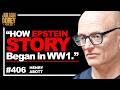 "OCCULT!" - Epstein Investigator UNLOADS on Craziest Elite Global Network | Henry Abbott • 406