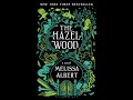 The Hazel Wood, by Melissa Albert (MPL Book Trailer 857)