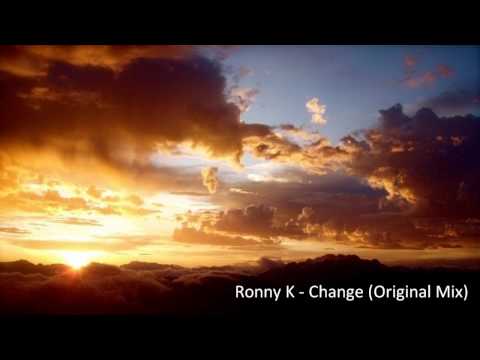 Ronny K - Change (Original Mix)